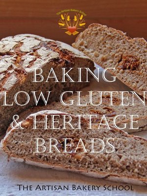 cover image of Baking Low Gluten & Heritage Breads